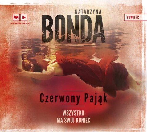 BONDA KATARZYNA - CZTERY ŻYWIOŁY SASZY ZAŁUSKIEJ 4. CZERWONY PAJĄ