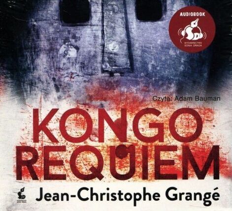 GRANGE JEAN-CHRISTOPHE – LONTANO 2. KONGO REQUIEM. okładka ksiązki audio