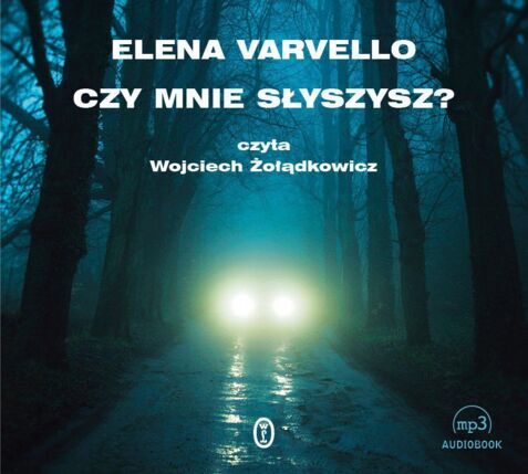 VARVELLO ELENA - CZY MNIE SŁYSZYSZ?. okładka ksiązki audio