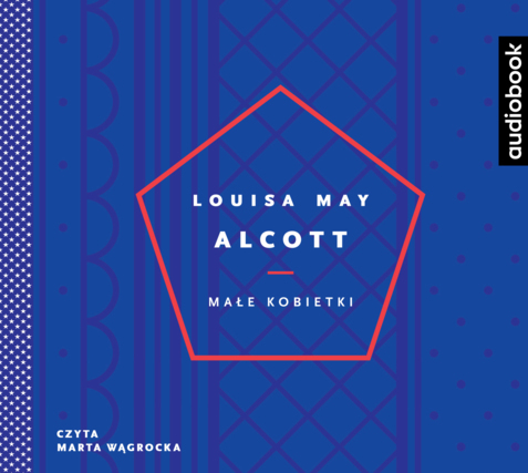 ALCOTT LOUISA MAY - MAŁE KOBIETKI. okładka ksiązki audio