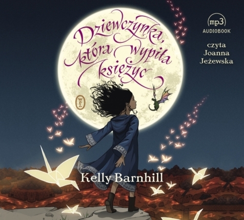 BARNHILL KELLY - DZIEWCZYNKA, KTÓRA WYPIŁA KSIĘŻYC. okładka książki audio