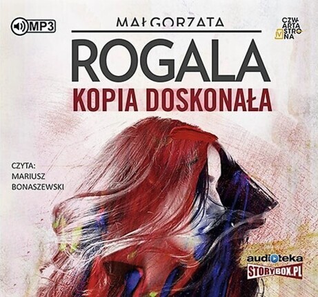 ROGALA MAŁGORZATA - CELINA STAFAŃSKA 1. KOPIA DOSKONAŁA. okładka ksiązki audio