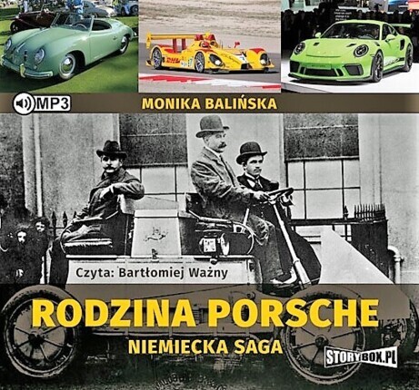 BALIŃSKA MONIKA - RODZINA PORSCHE. NIEMIECKA SAGA. okładka książki audio
