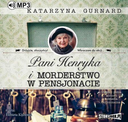 GURNARD KATARZYNA - PANI HENRYKA 1. PANI HENRYKA I MORDERSTWO W PENSJONACI. okładka ksiązki audio