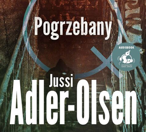 ADLER-OLSEN JUSSI - DEPARTAMENT Q 5. POGRZEBANY. okładka ksiązki audio