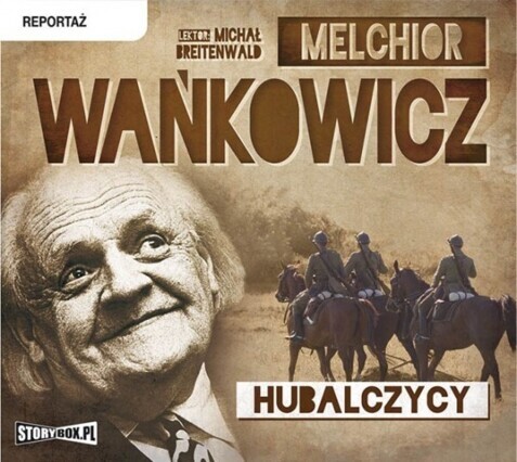 WAŃKOWICZ MELCHIOR - HUBALCZYCY. okładka książki audio
