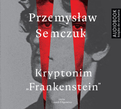 SEMCZUK PRZEMYSŁAW - KRYPTONIM 'FRANKENSTEIN'. okładka książki audio