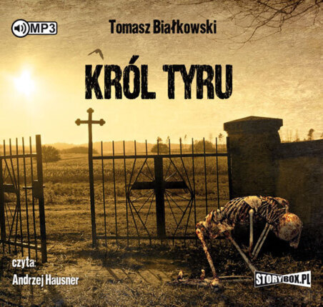 BIAŁKOWSKI TOMASZ - DRZEWO MORWOWE 3. KRÓL TYRU. okładka książki audio
