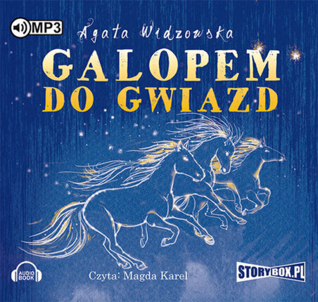 WIDZOWSKA AGATA - GALOPEM DO GWIAZD. okładka ksiązki audio