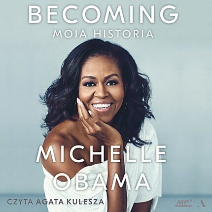OBAMA MICHELLE - BECOMING. MOJA HISTORIA. okładka książki audio