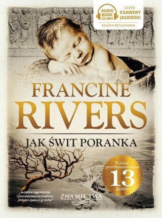 RIVERS FRANCINE - ZNAMIĘ LWA 3. JAK ŚWIT PORANKA. okładka książki audio