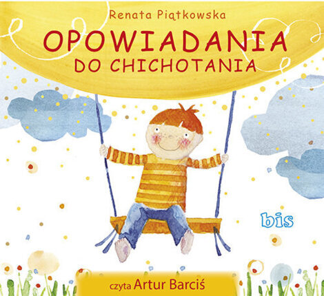PIĄTKOWSKA RENATA - OPOWIADANIA DO CHICHOTANIA. okładka ksiązki audio