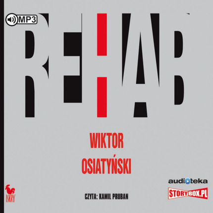 OSIATYŃSKI WIKTOR - REHAB. okładka książki audio