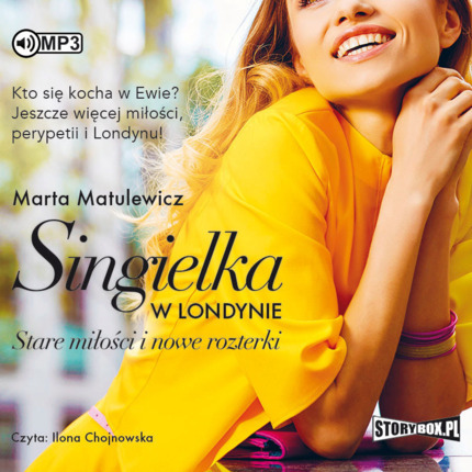 MATULEWICZ MARTA - SINGIELKA W LONDYNIE 2. STARE MIŁOŚCI I NOWE ROZTERKI. okładka książki audio