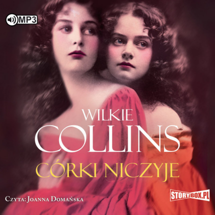 COLLINS WILKIE - CÓRKI NICZYJE. okładka ksiązki audio