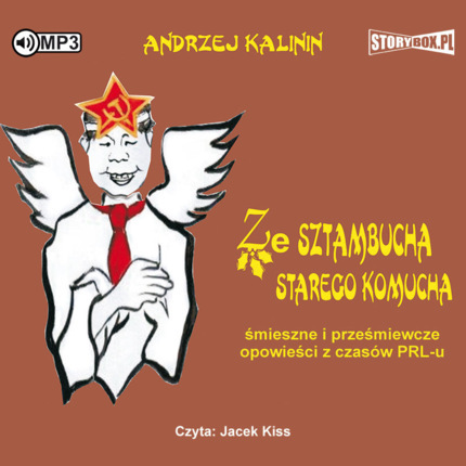 KALININ ANDRZEJ - ZE SZTAMBUCHA STAREGO KOMUCHA. okładka ksiązki audio