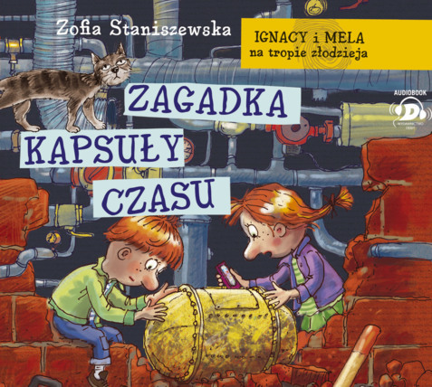 STANISZEWSKA ZOFIA – IGNACY I MELA NA TROPIE ZŁODZIEJA 6. ZAGADKA KAPSUŁY CZASU. okładka książki audio