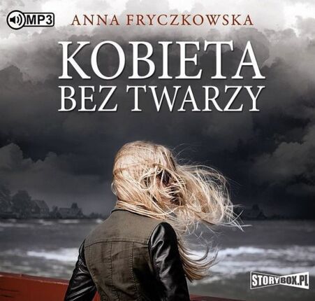 FRYCZKOWSKA ANNA - KOBIETA BEZ TWARZY. okładka książki audio