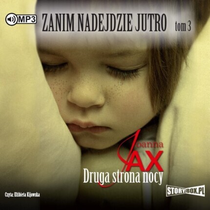 JAX JOANNA - ZANIM NADEJDZIE JUTRO 3. DRUGA STRONA NOCY. okładka książki audio