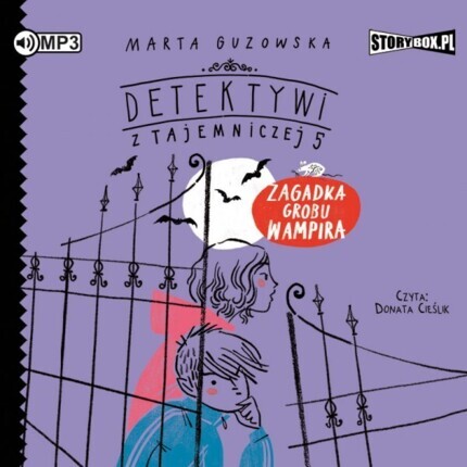 GUZOWSKA MARTA - DETEKTYWI Z TAJEMNICZEJ 5 2. ZAGADKA GROBU WAMPIRA. okładka ksiązki audio