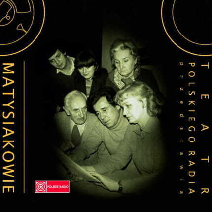 MATYSIAKOWIE (SŁUCHOWISKO). okładka książki audio