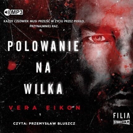 EIKON VERA - MIĘDZY PRAWAMI 1. POLOWANIE NA WILKA. okładka ksiązki audio