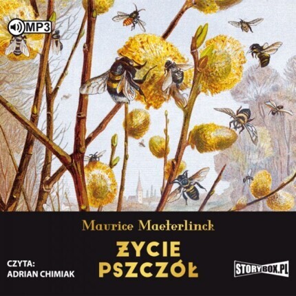 MAETERLINCK MAURICE - ŻYCIE PSZCZÓŁ. okładka książki audio
