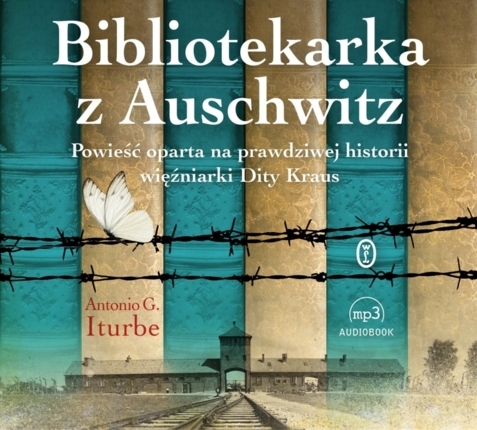 ITURBE ANTONIO G. - BIBLIOTEKARKA Z AUSCHWITZ. okładka książki audio