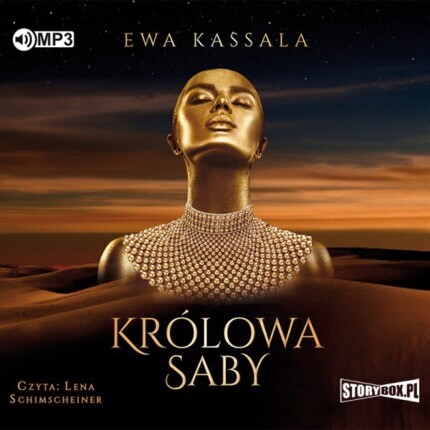 KASSALA EWA - SILNE KOBIETY CZASÓW BIBLII 1. KRÓLOWA SABY. okładka książki audio