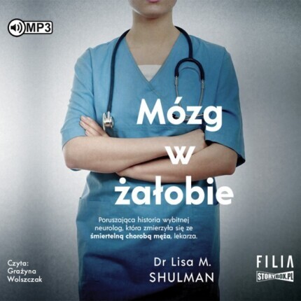 SHULMAN LISA M. - MÓZG W ŻAŁOBIE. okładka książki audio