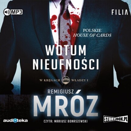 MRÓZ REMIGIUSZ - W KRĘGACH WŁADZY 1. WOTUM NIEUFNOŚCI. okładka książki audio