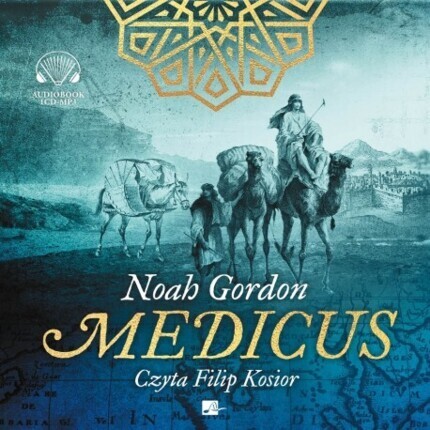 GORDON NOAH - MEDICUS 1. MEDICUS. okładka książki audio