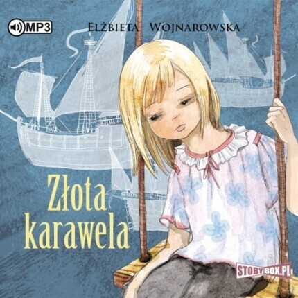 WOJNAROWSKA ELŻBIETA - ZŁOTA KARAWELA. okładka książki audio