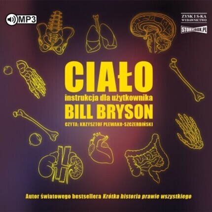 BRYSON BILL - CIAŁO. INSTRUKCJA DLA UŻYTKOWNIKÓW. okładka książki audio