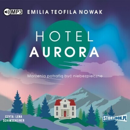 NOWAK EMILIA TEOFILA - HOTEL AURORA 1. HOTEL AURORA. okładka ksiązki audio