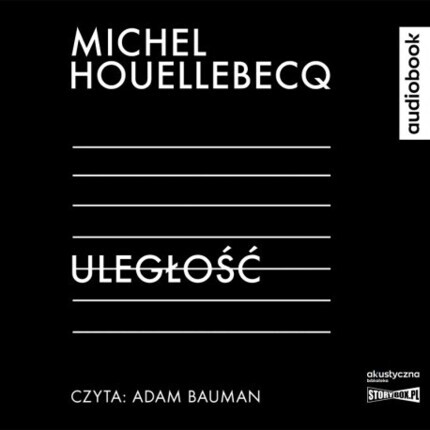 HOUELLEBECQ MICHEL - ULEGŁOŚĆ. okładka ksiązki audio