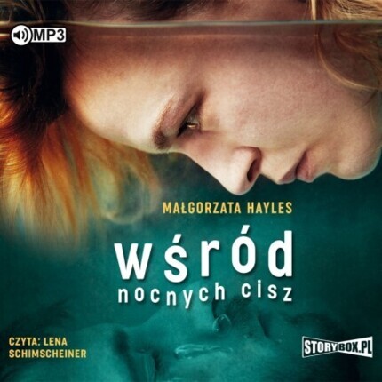 HAYLES MAŁGORZATA - WŚRÓD NOCNYCH CISZ. okładka książki audio