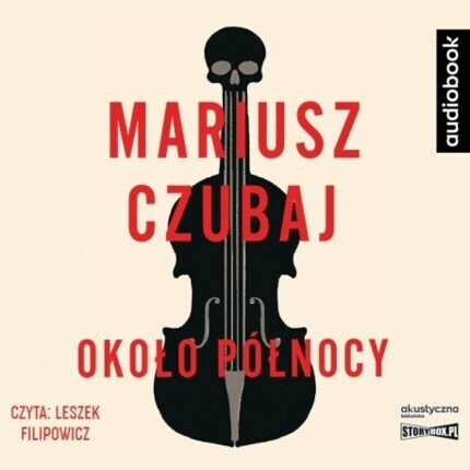 CZUBAJ MARIUSZ - OKOŁO PÓŁNOCY. okładka książki audio