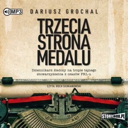 GROCHAL DARIUSZ - TRZECIA STRONA MEDALU. okładka ksiązki audio