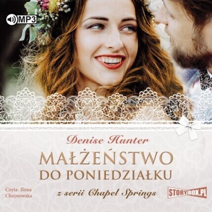HUNTER DENISE - CHAPEL SPRINGS 4. MAŁŻEŃSTWO DO PONIEDZIAŁKU. okładka książki audio