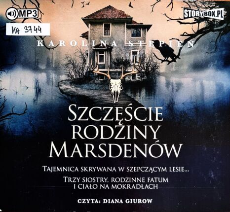 STĘPIEŃ KAROLINA - SZCZĘŚCIE RODZINY MARSDENÓW. okładka książki audio