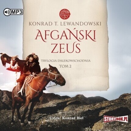 LEWANDOWSKI KONRAD T. - TRYLOGIA DALEKOWSCHODNIA 2. AFGAŃSKI ZEUS. okładka książki audio