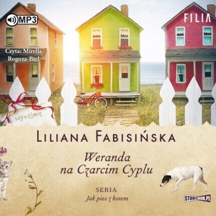 FABISIŃSKA LILIANA - JAK PIES Z KOTEM 2. WERANDA NA CZARCIM CYPLU. okładka książki audio