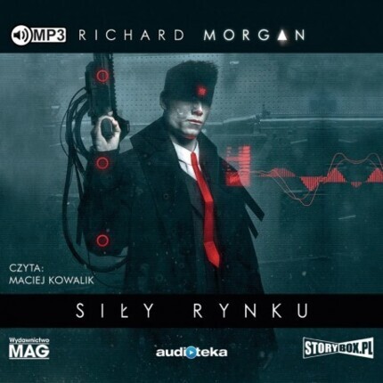 MORGAN RICHARD - SIŁY RYNKU. okładka książki audio
