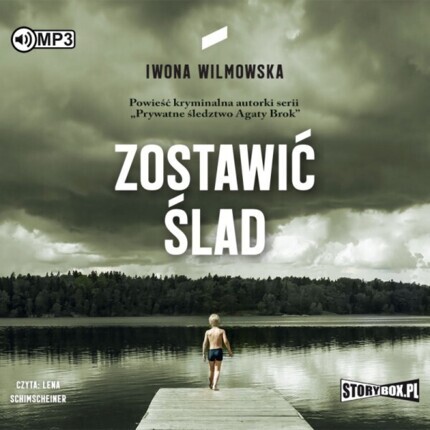 WILMOWSKA IWONA - ZOSTAWIĆ ŚLAD. okładka ksiązki audio