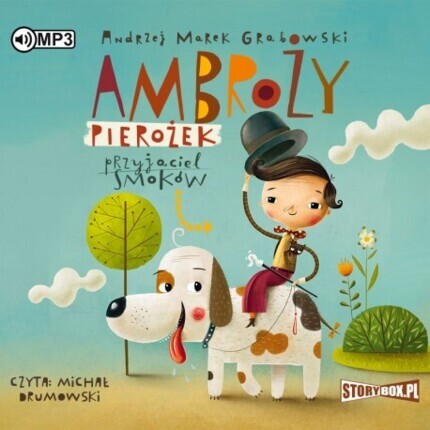 GRABOWSKI ANDRZEJ MAREK - AMBROŻY PIEROŻEK PRZYJACIEL SMOKÓW. okładka książki audio