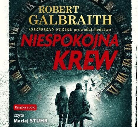 GALBRAITH ROBERT - CORMORAN STRIKE 5. NIESPOKOJNA KREW. okładka ksiązki audio
