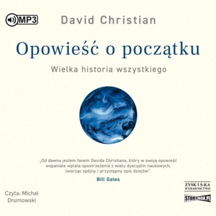 CHRISTIAN DAVID - OPOWIEŚĆ O POCZĄTKU. WIELKA HISTORIA WSZYSTKIEGO. okładka książki audio