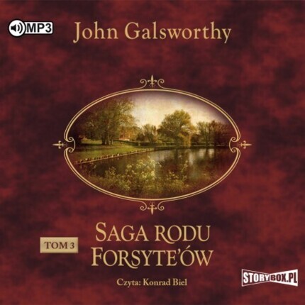 GALSWORTHY JOHN - SAGA RODU FORSYTE'ÓW 3. PRZEBUDZENIE. DO WYNAJĘCIA. okładka książki audio