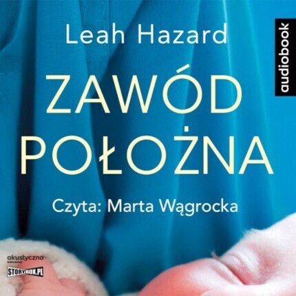 HAZARD LEAH - ZAWÓD POŁOŻNA. okładka książki audio